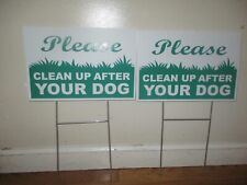 PLEASE CLEAN UP AFTER YOUR DOG   Plastic  Sign & Stake Wholesale lot of 50 pcs picture