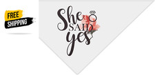 Dog Bandana She Said Yes Pet Triangle Scarf Dog Bibs Kerchief for Medium Large D picture